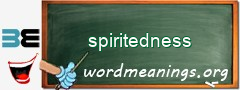 WordMeaning blackboard for spiritedness